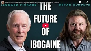 William Leonard Pickard Ibogaine & the New Policy Frontier